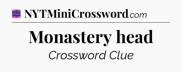 Monastery head - Thomas Joseph Crossword