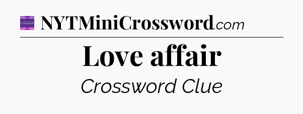 Love affair - Thomas Joseph Crossword