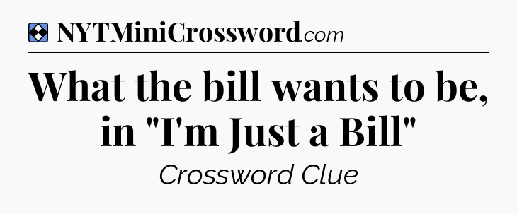Solution: What the bill wants to be, in 