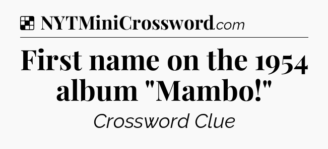 Solution: First name on the 1954 album 