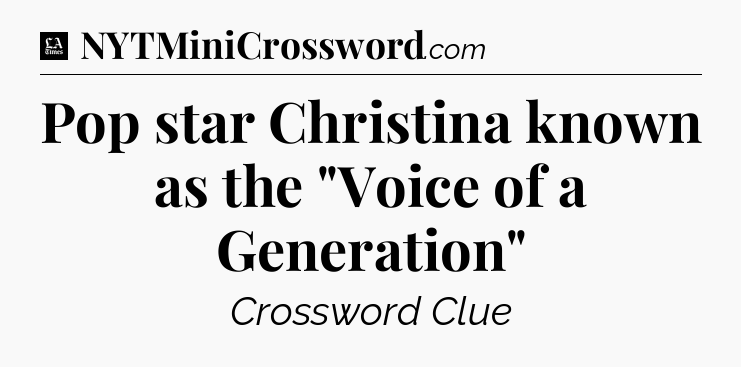 Pop star Christina known as the 