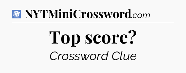 Top score Puzzle Page Crossword Clue