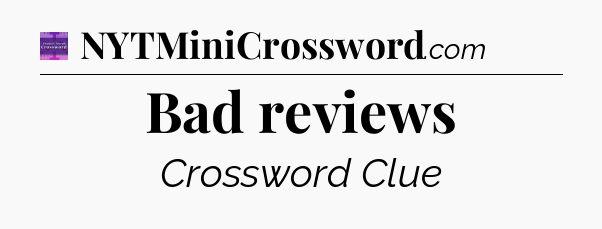 Bad reviews - Thomas Joseph Crossword