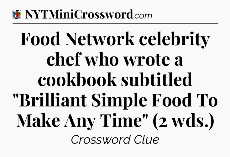 Food Network celebrity chef who wrote a cookbook subtitled 