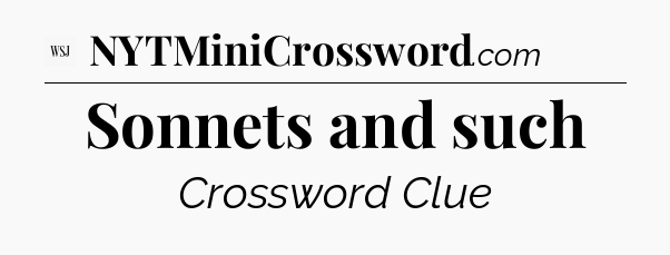 Sonnets and such - WSJ Crossword