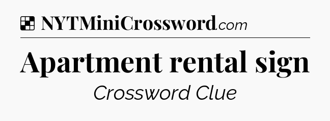 Solution: Apartment rental sign - NYT Crossword