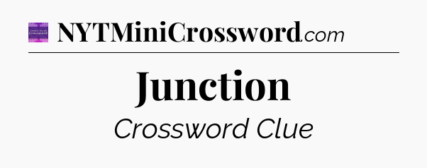Junction - Thomas Joseph Crossword