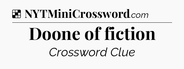 Solution: Doone of fiction - NYT Crossword