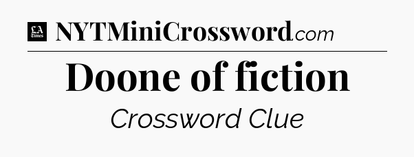Doone of fiction - LA Times Crossword
