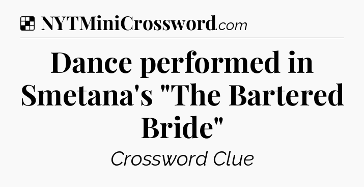 Solution: Dance performed in Smetana's 