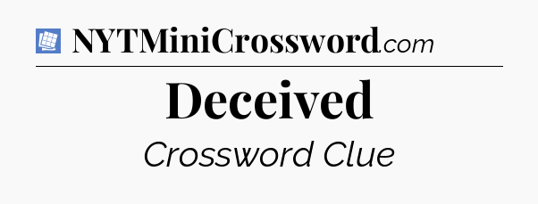 Deceived Puzzle Page Crossword Clue