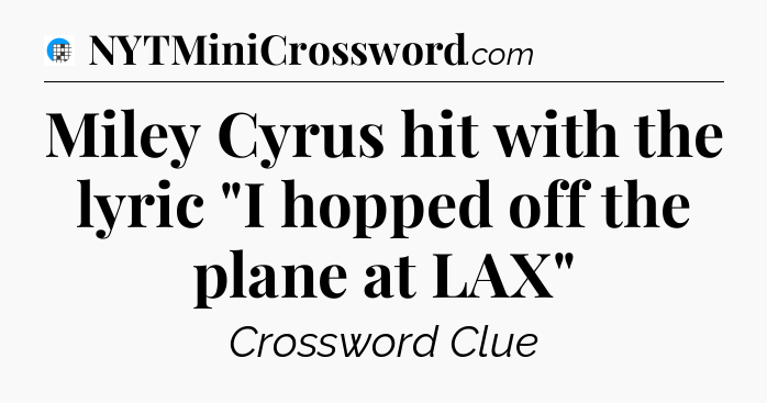 Miley Cyrus hit with the lyric 