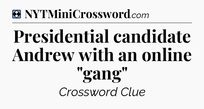 Solution: Presidential candidate Andrew with an online 