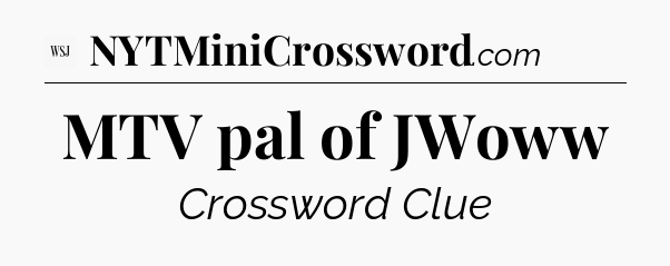 MTV pal of JWoww - WSJ Crossword