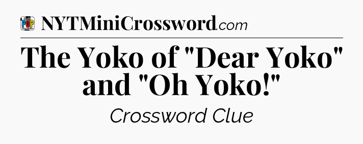 The Yoko of 