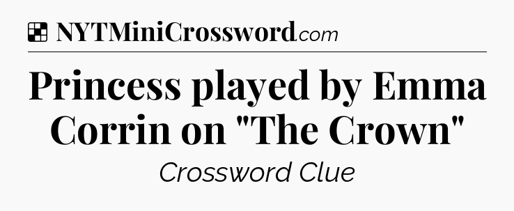 Solution: Princess played by Emma Corrin on 