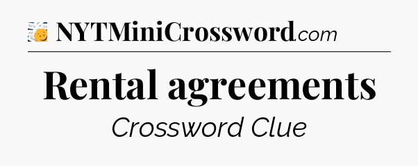 Rental agreements - 7 Little Words