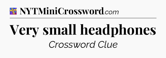 Very small headphones Codycross