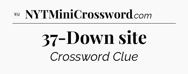 37-Down site - WSJ Crossword