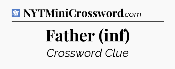 Father (inf) Puzzle Page Crossword Clue