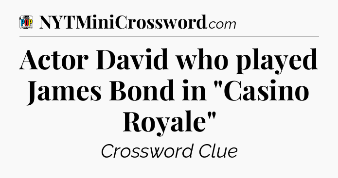 Actor David who played James Bond in 