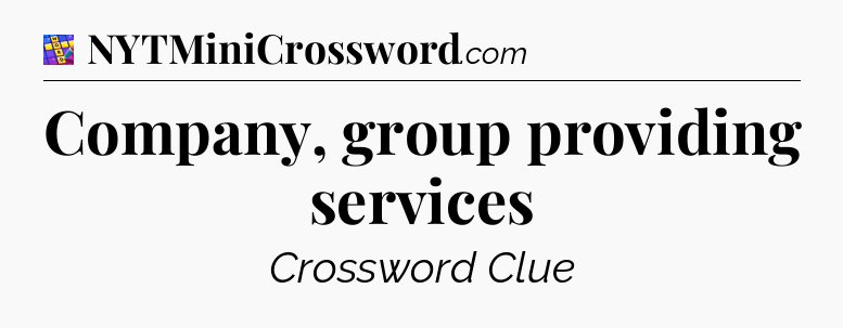Company, group providing services Codycross