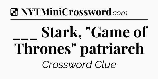 Solution: ___ Stark, 