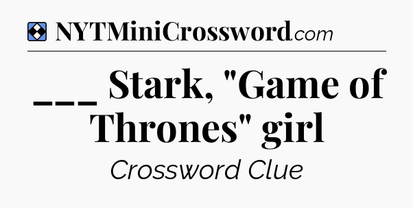 Solution: ___ Stark, 