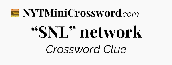 “SNL” network - Eugene Sheffer Crossword