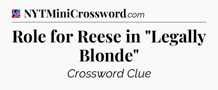 Role for Reese in 