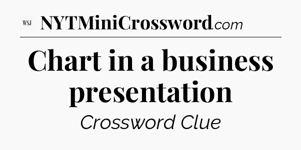 Chart in a business presentation - WSJ Crossword