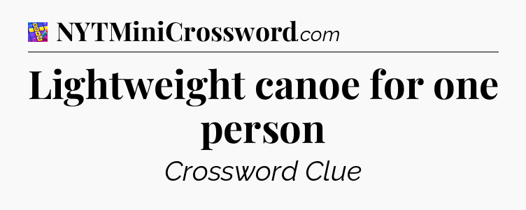 Lightweight canoe for one person Codycross