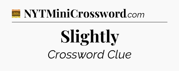 Slightly crossword clue Eugene Sheffer