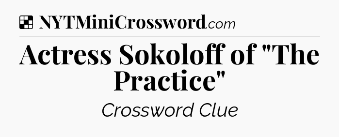 Solution: Actress Sokoloff of 