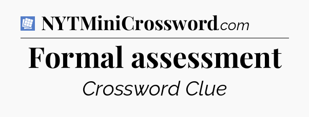 Formal assessment Puzzle Page Crossword Clue