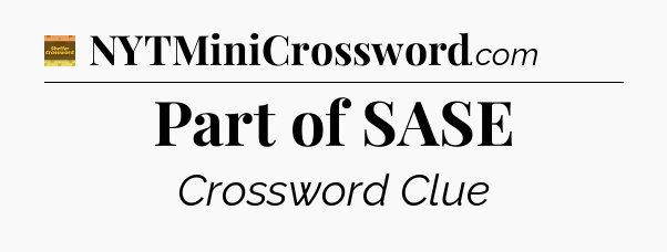 Part of SASE - Eugene Sheffer Crossword