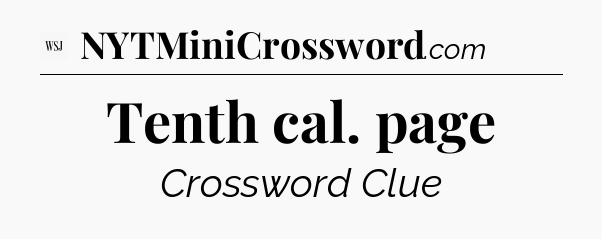 Tenth cal. page - WSJ Crossword