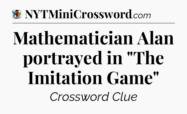 Mathematician Alan portrayed in 