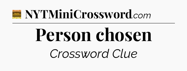 Person chosen - Eugene Sheffer Crossword