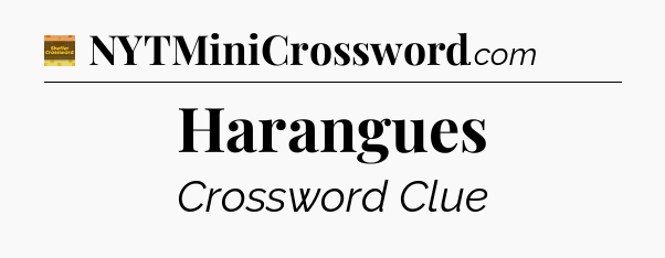 Harangues - Eugene Sheffer Crossword