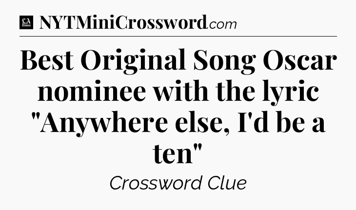 Best Original Song Oscar nominee with the lyric 