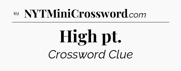 High pt - WSJ Crossword