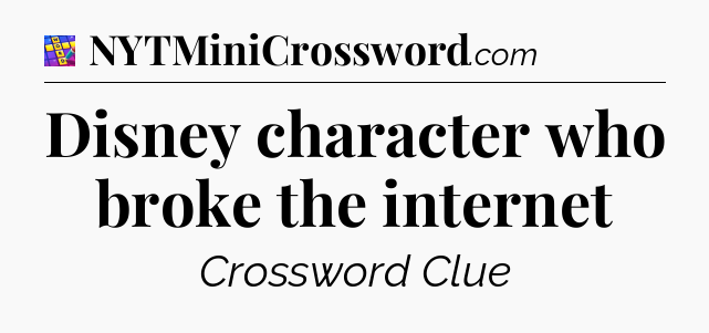 Disney character who broke the internet Codycross