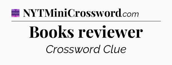 Books reviewer - Thomas Joseph Crossword
