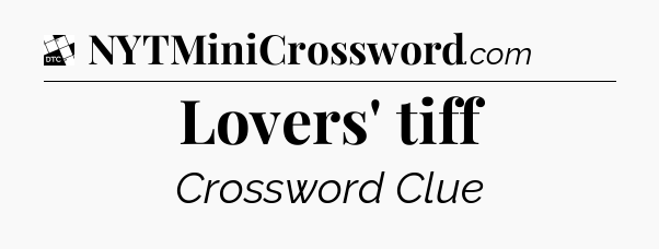 Lovers' tiff - Daily Themed Classic Crossword