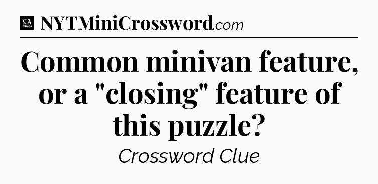 Common minivan feature, or a 