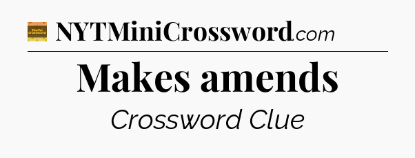 Makes amends - Eugene Sheffer Crossword