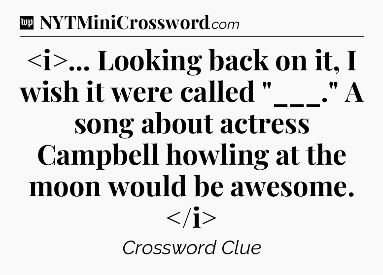 ... Looking back on it, I wish it were called 