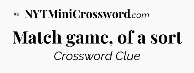 Match game, of a sort - WSJ Crossword