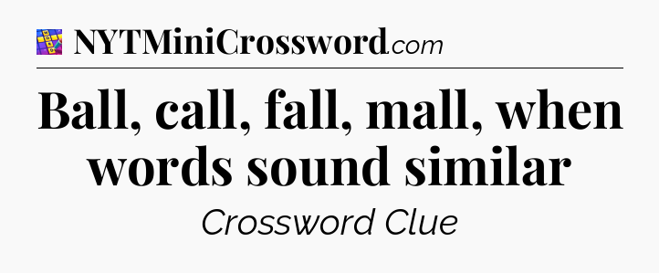 Ball, call, fall, mall, when words sound similar Codycross